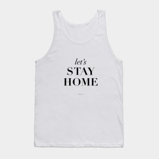 Lets Stay Home Tank Top